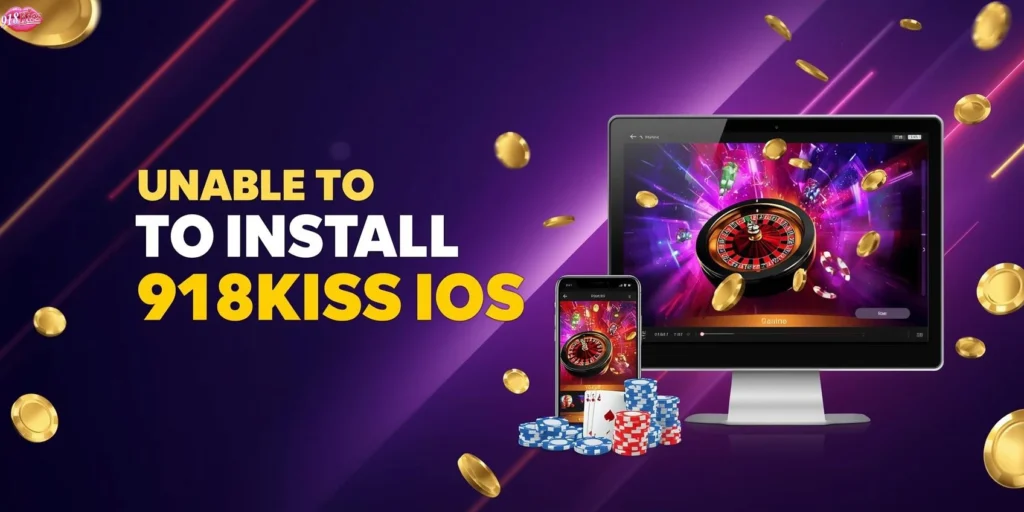 Unable To Install 918kiss iOS